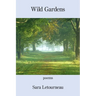 Wild Gardens