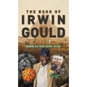 The Book of Irwin Gould (IDG) 2: Bubbles and Sudz, plus