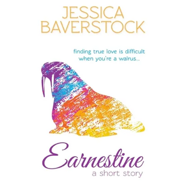 Earnestine: A Short Story