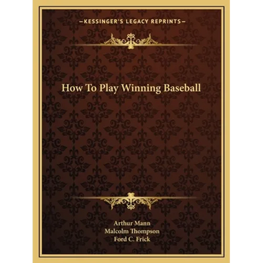 How To Play Winning Baseball