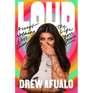 Loud: Accept Nothing Less Than the Life You Deserve