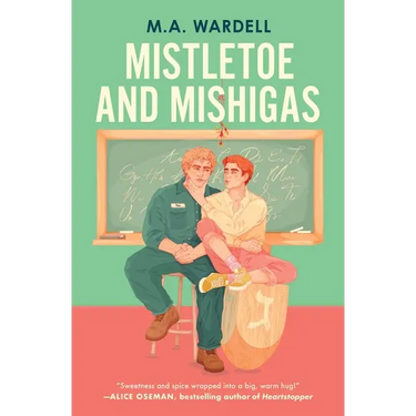Mistletoe and Mishigas