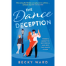 The Dance Deception