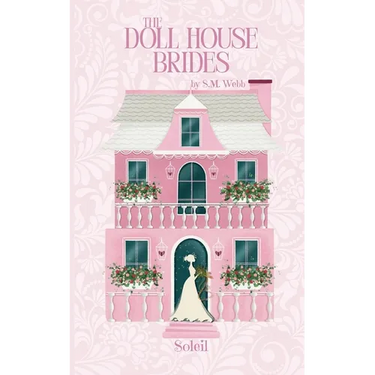 The Doll House Brides: Soleil