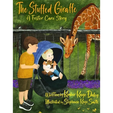 The Stuffed Giraffe: A Foster Care Story