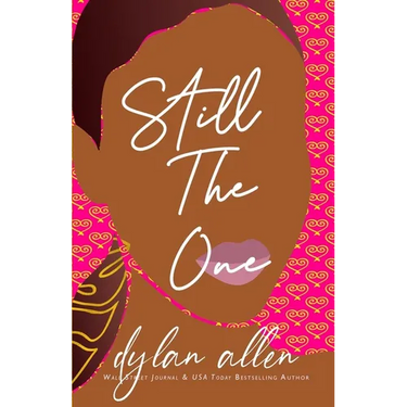 Still the One - A Second Chance Romance