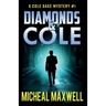 Diamonds and Cole: A Mystery and Suspense Novel
