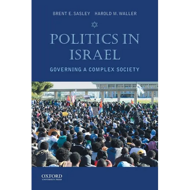 Politics in Israel: Governing a Complex Society