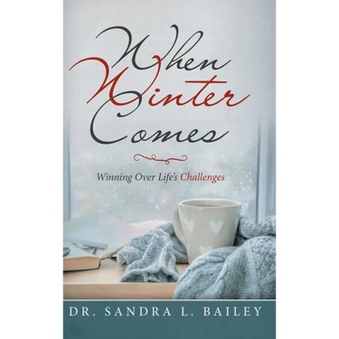 When Winter Comes: Winning over Life's Challenges