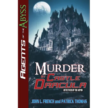 Detectives Of The Abyss: A Murder at Castle Dracula