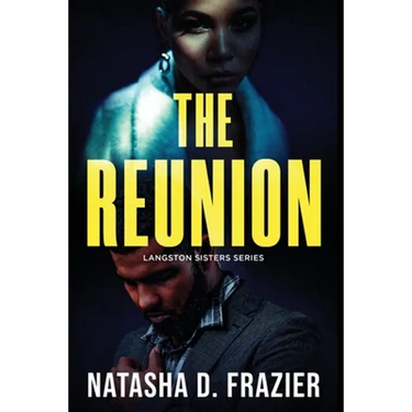 The Reunion: A Contemporary Romantic Suspense Novel (The Langston Sisters Book 1)
