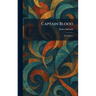 Captain Blood: His Odyssey