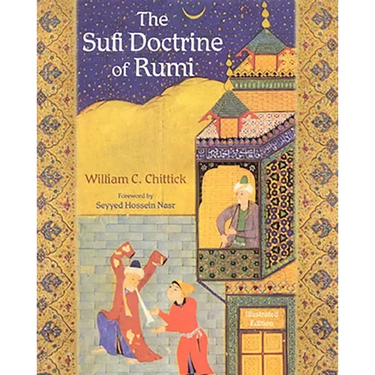 The Sufi Doctrine of Rumi