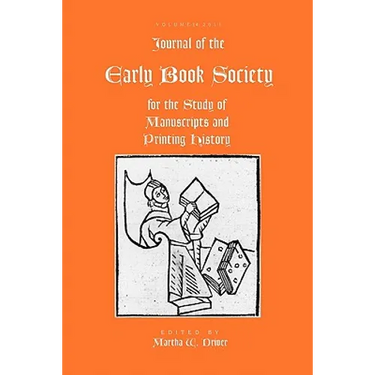 Journal of the Early Book Society Vol 14: For the Study of Manuscripts and Printing History