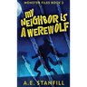 My Neighbor Is A Werewolf
