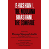 Bhashani, the Maulana Bhashani, the Comrade