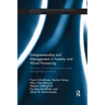 Entrepreneurship and Management in Forestry and Wood Processing: Principles of Business Economics and Management Processes