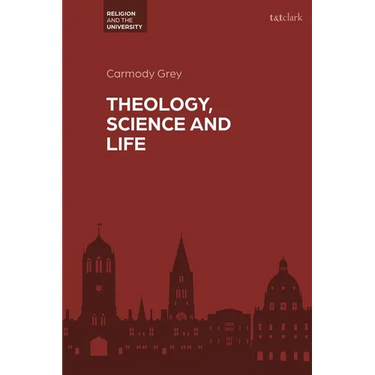 Theology, Science and Life