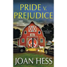 Pride V. Prejudice: A Claire Malloy Mystery