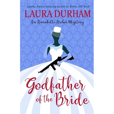 Godfather of the Bride: A Novella