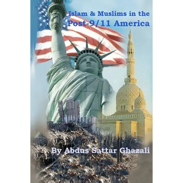 Islam & Muslims in the Post-9/11 America