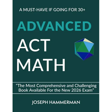 Advanced Math ACT: A Must Have if Going for 30+