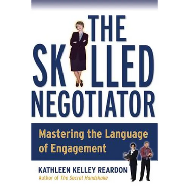 The Skilled Negotiator: Mastering the Language of Engagement