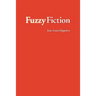 Fuzzy Fiction