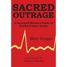 Sacred Outrage: A Seasoned Woman's Guide to Soulful Citizen Action