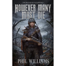 However Many Must Die