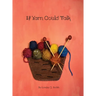 If Yarn Could Talk