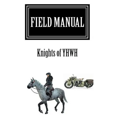 Field Manual: Knights of YHWH