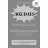 365 Days: One Woman's Battle To Stop What She Loves, Believes In, and Grew Up With Alcohol