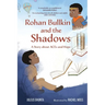 Rohan Bullkin and the Shadows: A Story about ACEs and Hope