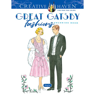Creative Haven the Great Gatsby Fashions Coloring Book