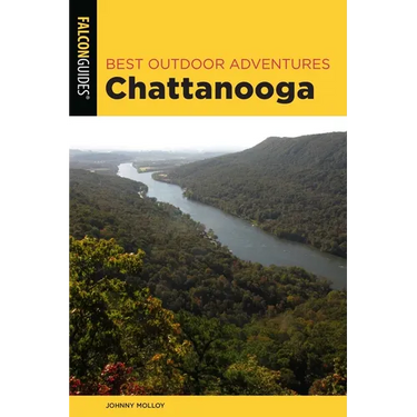 Best Outdoor Adventures Chattanooga