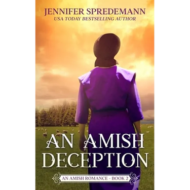 An Amish Deception (King Family Saga - 2): An Amish Romance