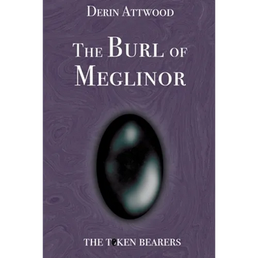 The Burl of Meglinor