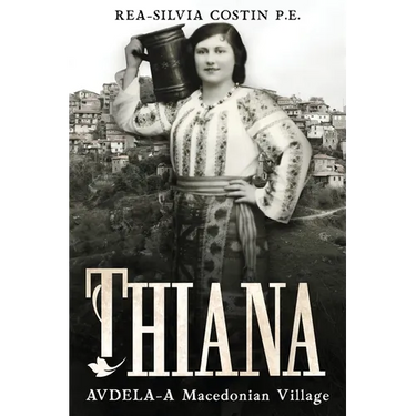 Thiana: AVDELA-A Macedonian Village