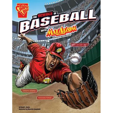The Science of Baseball with Max Axiom, Super Scientist