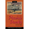 Prairie Ducks