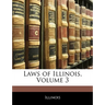 Laws of Illinois, Volume 3
