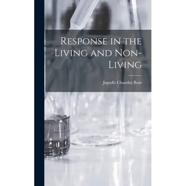 Response in the Living and Non-Living
