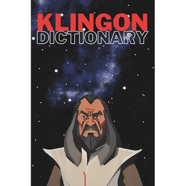 Klingon Dictionary 2023: Learn Klingon Updated Klingon Dictionary