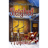 Sleighed (Book 1): The Coffee House Sleuths
