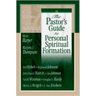 The Pastor's Guide to Personal Spiritual Formation
