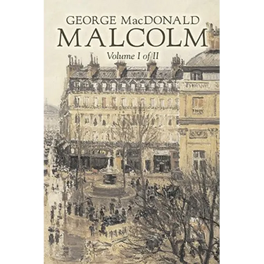 Malcolm, Volume I of II by George Macdonald, Fiction, Classics, Action & Adventure
