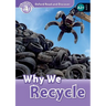 Oxford Read and Discover: Level 4: Why We Recycle