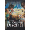 The Unknown Disciple