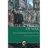 Material Traces of War: Stories of Canadian Women and Conflict, 1914--1945